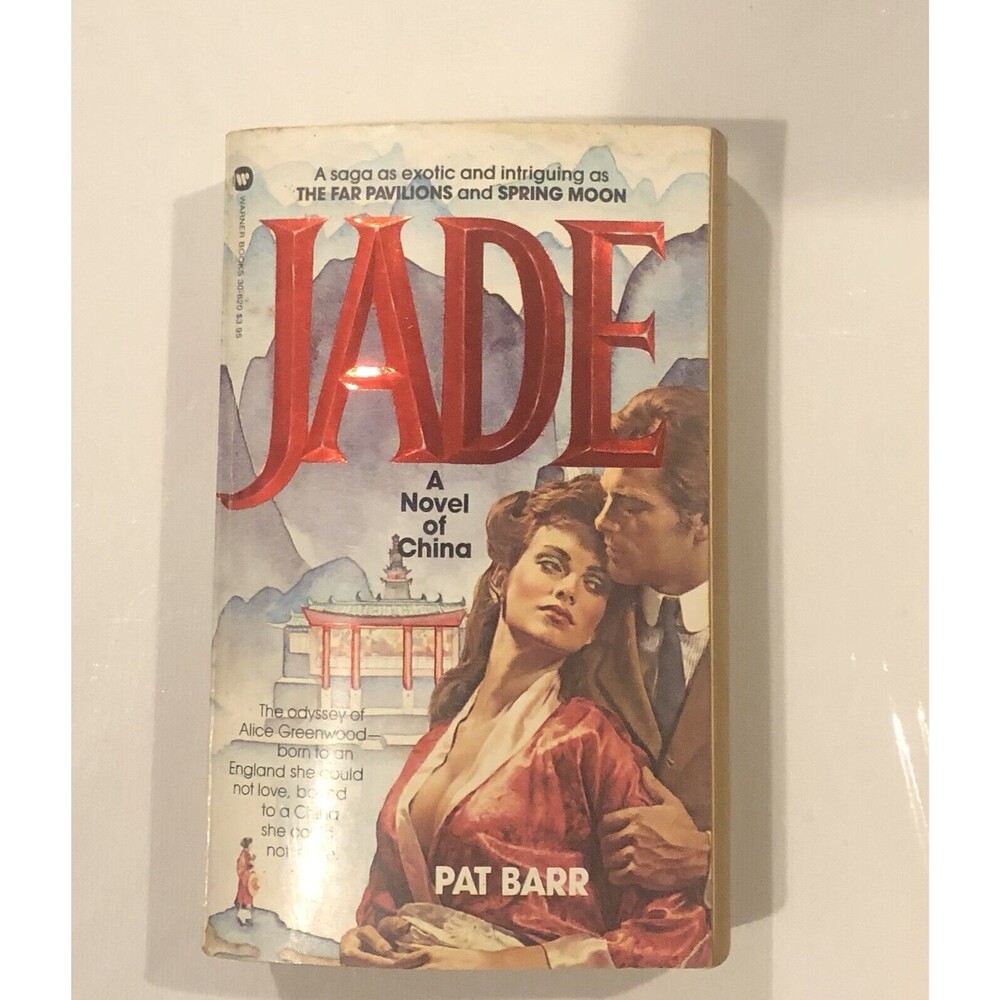 Jade A Novel of China by Pat Barr, 1981